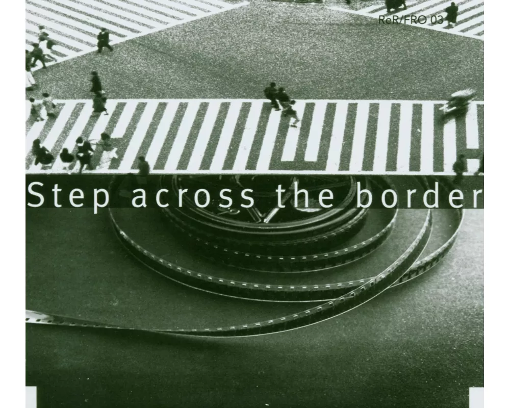 Step Across The Border