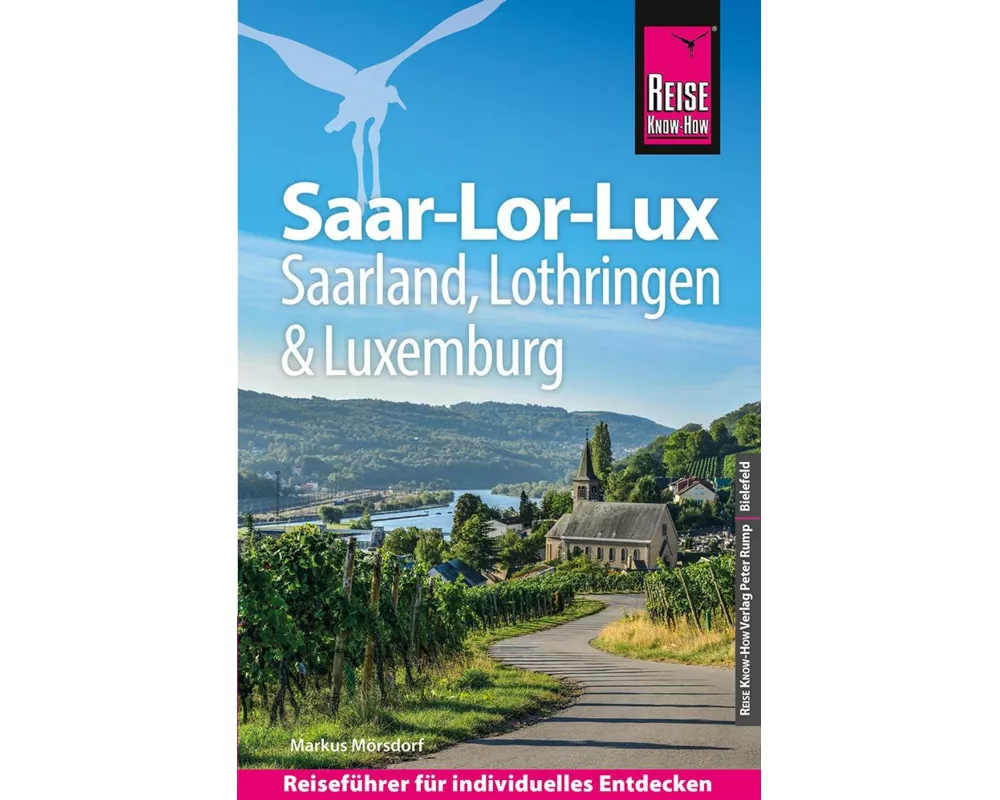 Reise Know-How Reiseführer Saar-Lor-Lux – Dreiländereck Saarland, Lothringen, Luxemburg