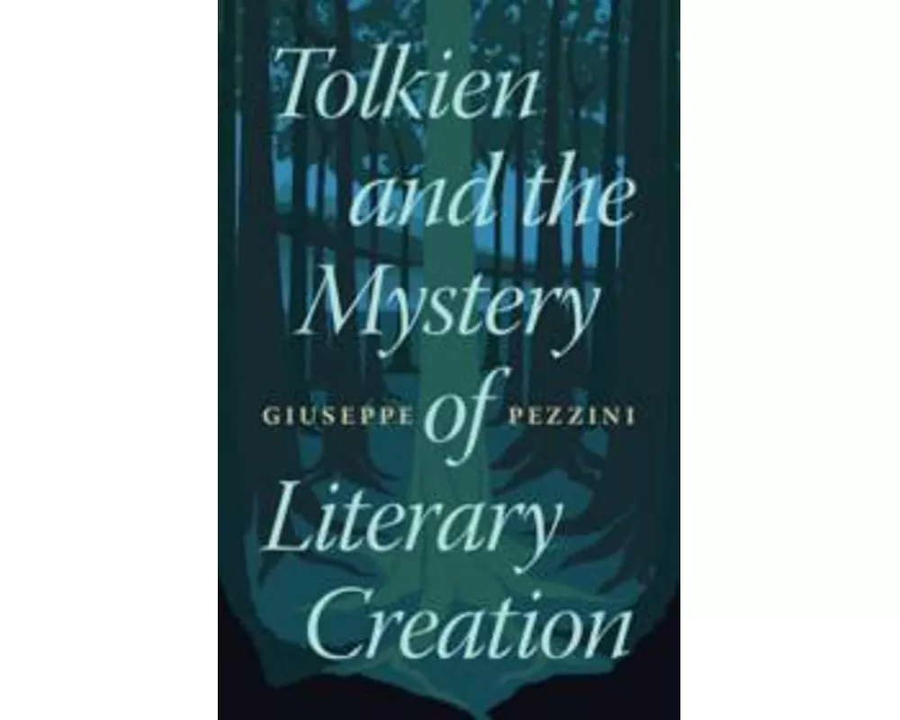 Tolkien and the Mystery of Literary Creation
