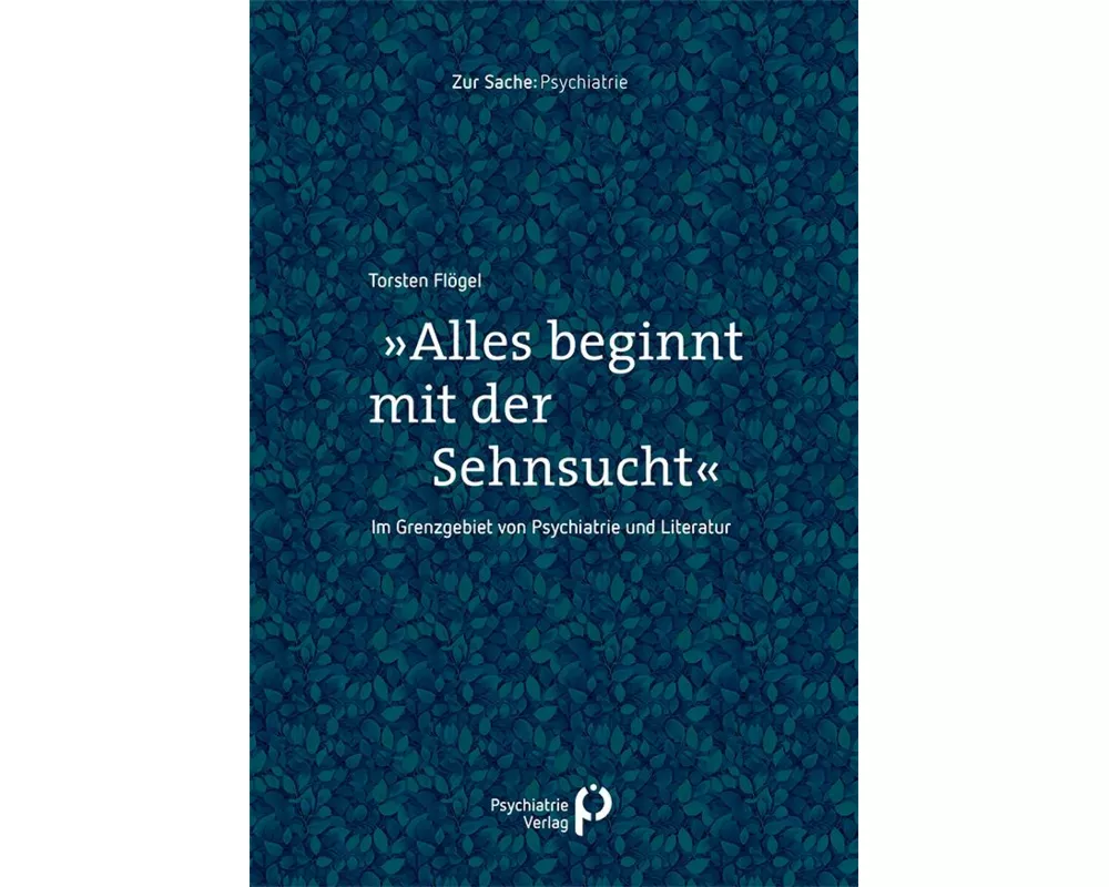 »Alles beginnt mit der Sehnsucht«