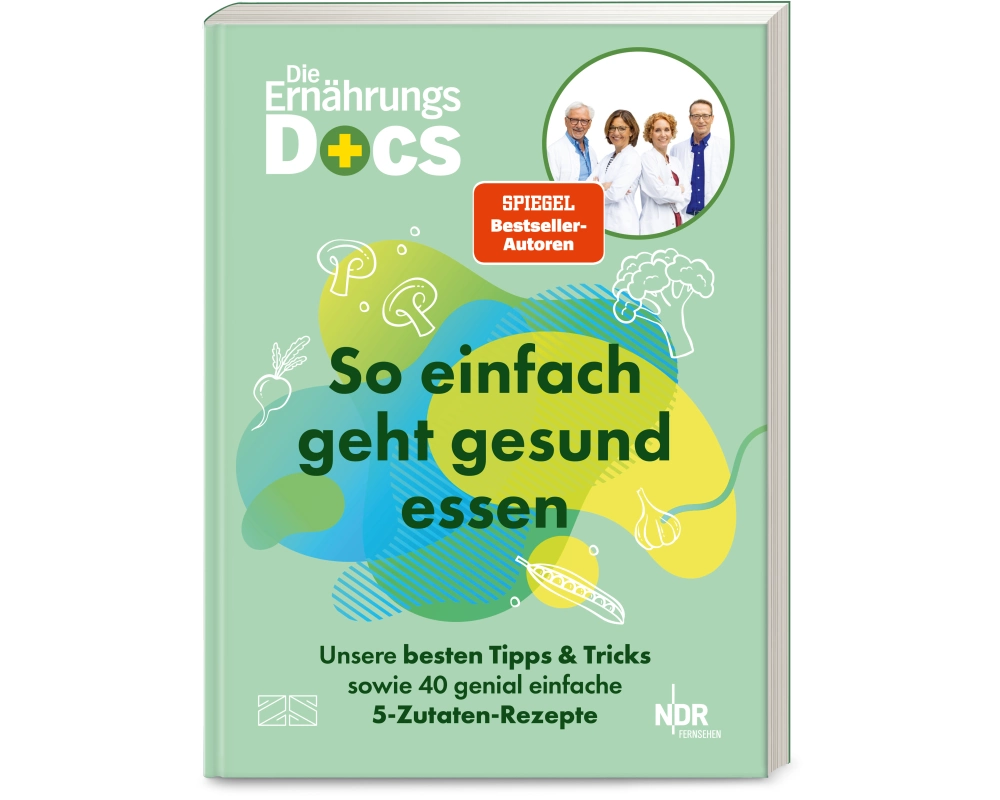 Die Ernährungs-Docs – So einfach geht gesund essen