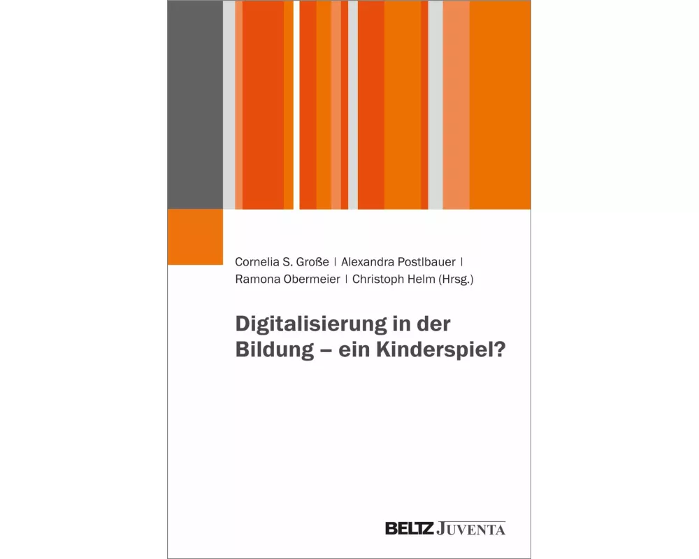 Digitalisierung in der Bildung - ein Kinderspiel?