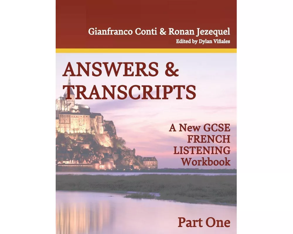 A New GCSE FRENCH LISTENING Workbook- Answer Booklet