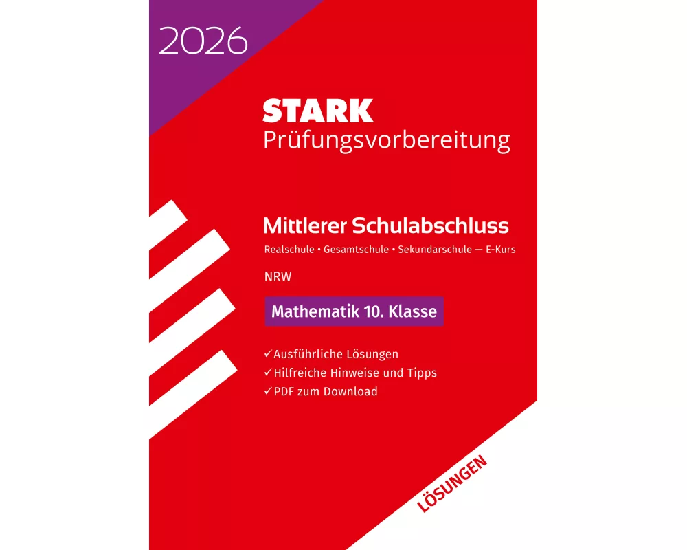STARK Lösungen zu Mathematik E-Kurs - Mittlerer Schulabschluss (MSA) 2026 NRW Realschule/Gesamtschule/Sekundarschule - Prüfungsvorbereitung