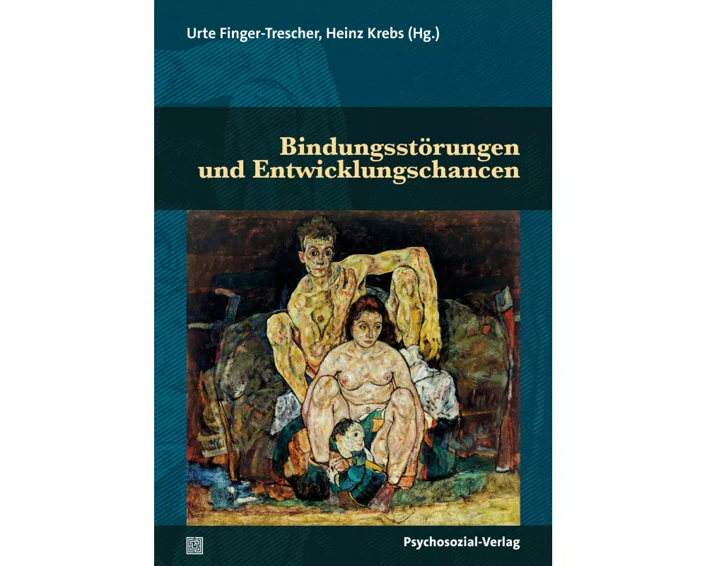 Bindungsstörungen und Entwicklungschancen