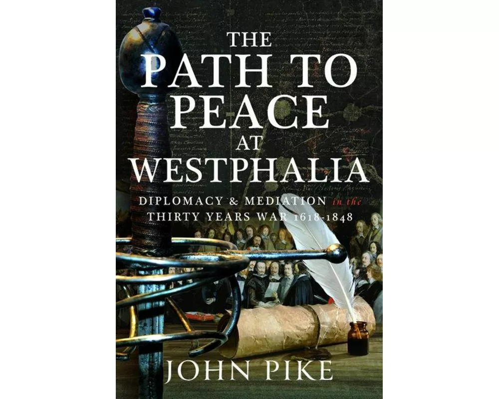 The Path to Peace at Westphalia