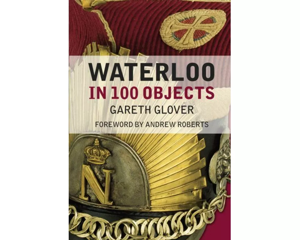 Waterloo in 100 Objects
