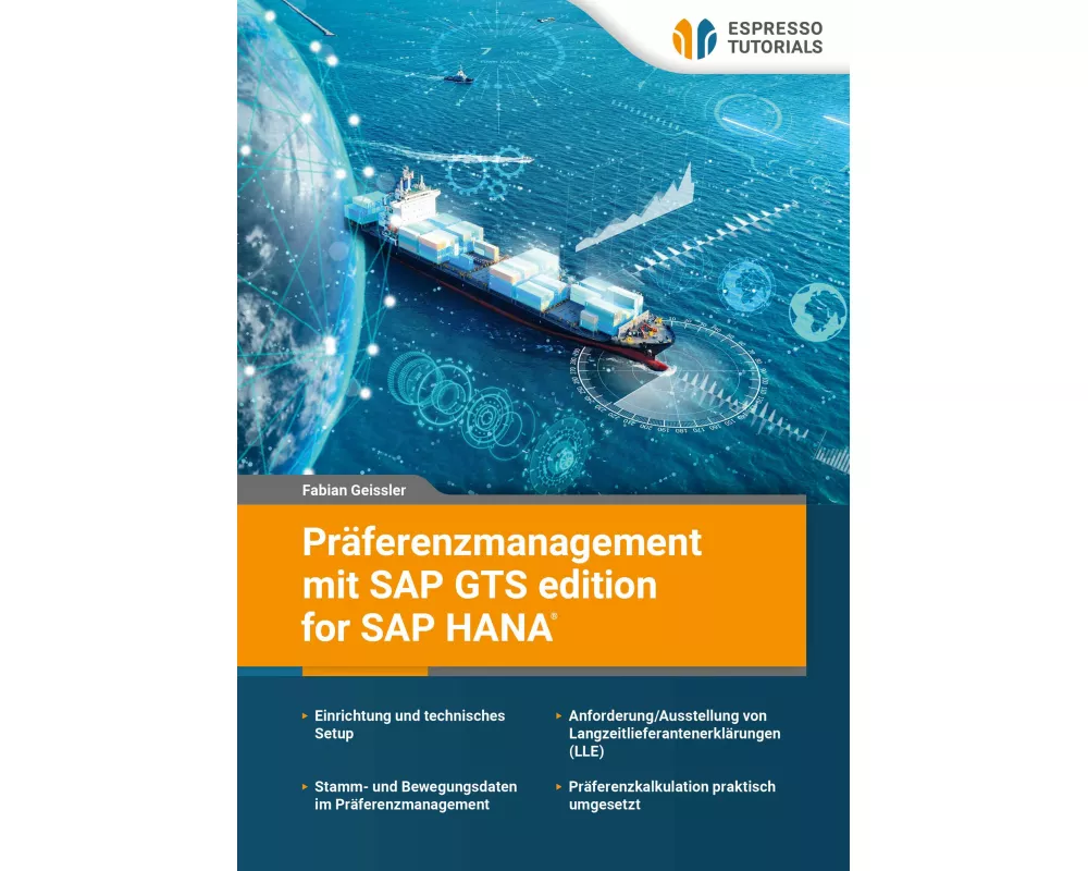 Präferenzmanagement mit SAP GTS edition for SAP HANA