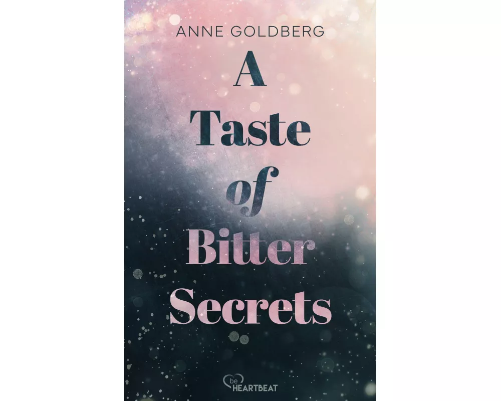 A Taste of Bitter Secrets