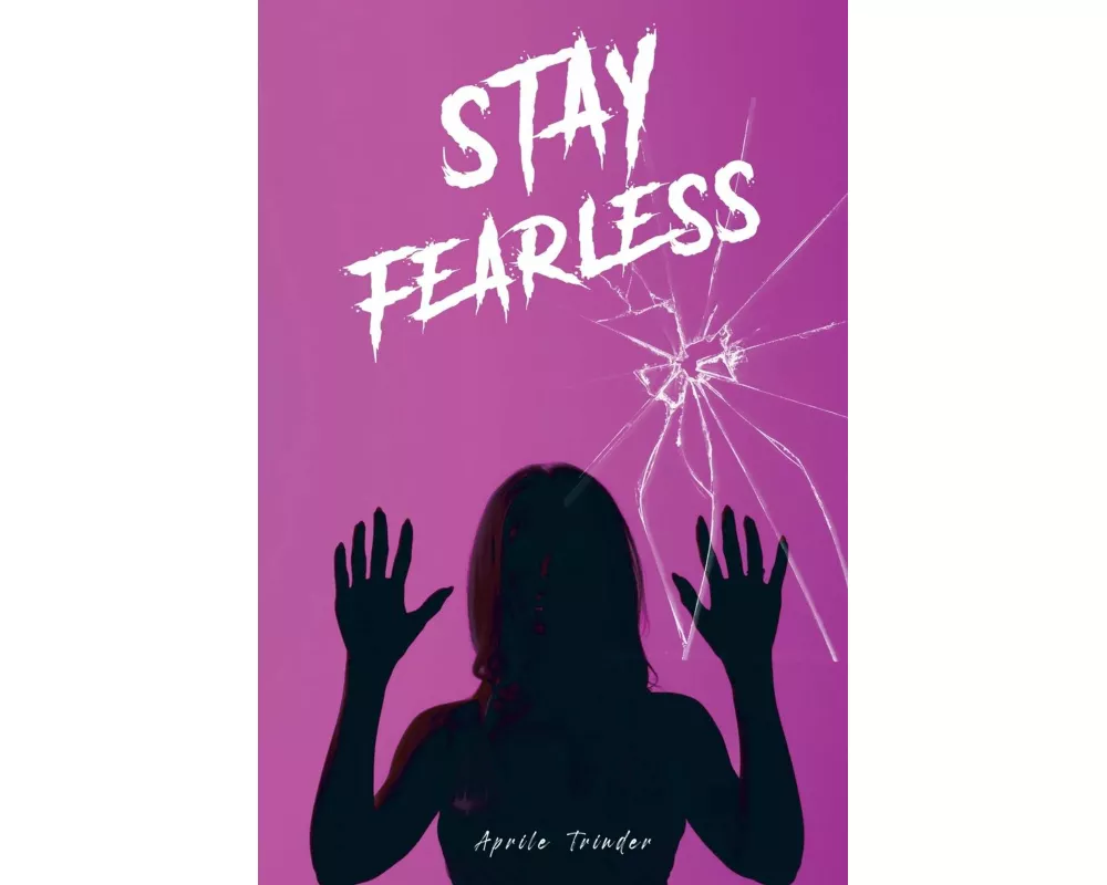 Stay Fearless