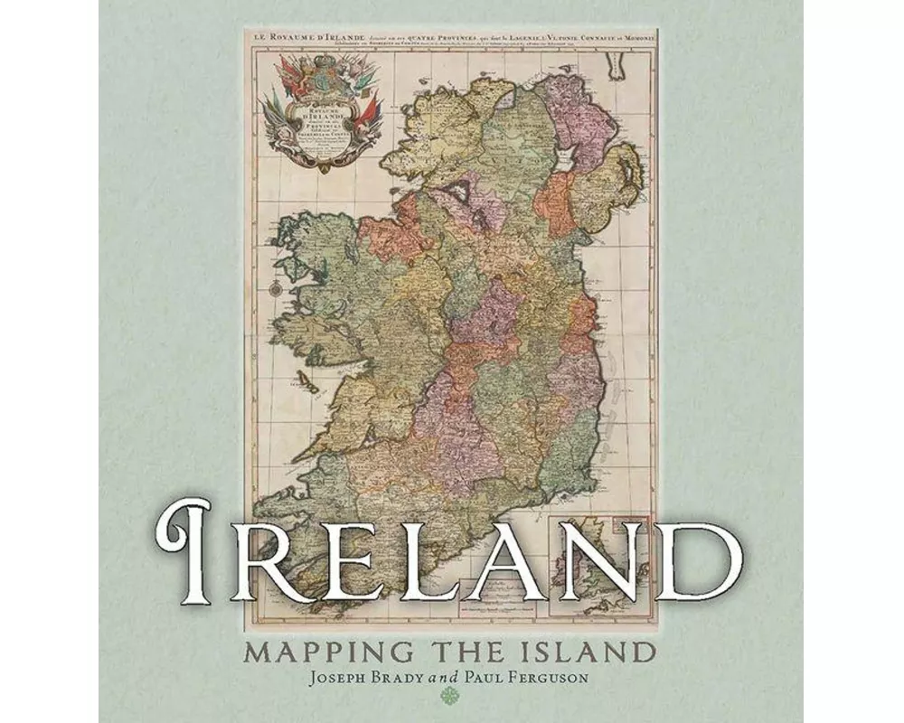 Ireland: Mapping the Island