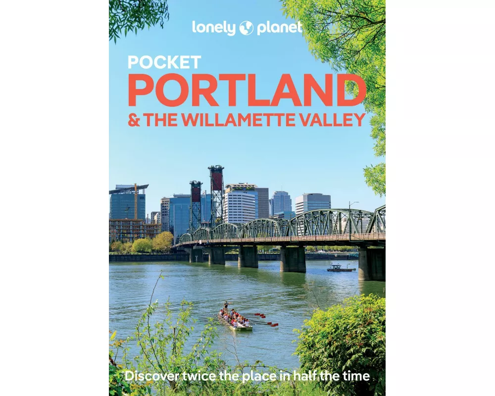 Lonely Planet Pocket Portland & the Willamette Valley