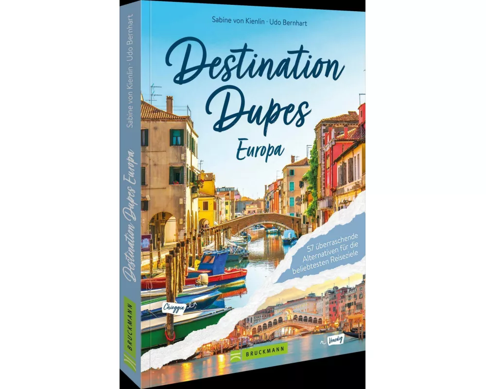 Destination Dupes - Europa neu entdecken