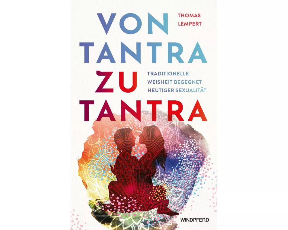 Von Tantra zu Tantra