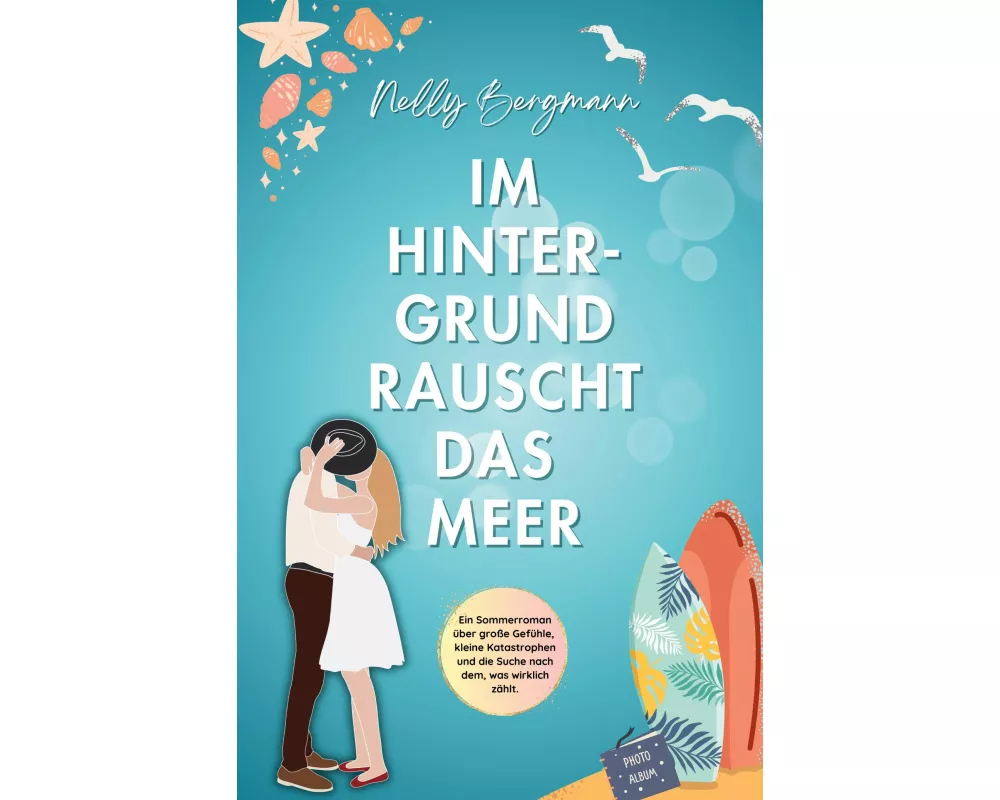 Im Hintergrund rauscht das Meer