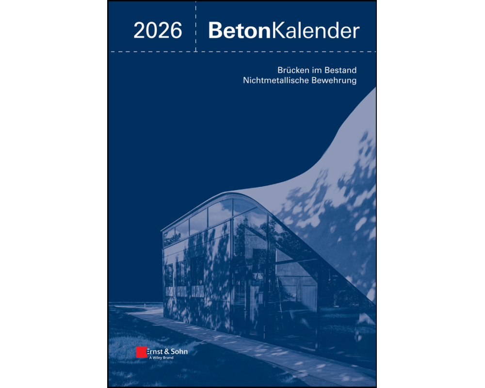 Beton-Kalender. Taschenbuch für Beton-, Stahlbeton und Spannbeton... / Beton-Kalender 2026 (2 Teile)