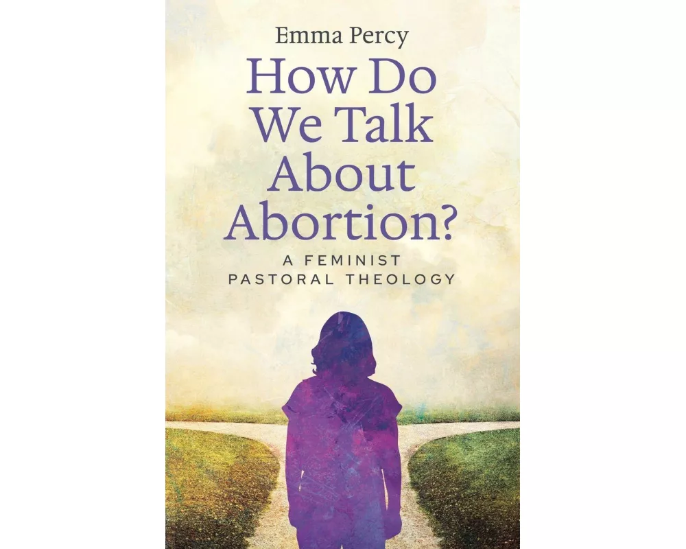 How Do We Talk About Abortion?