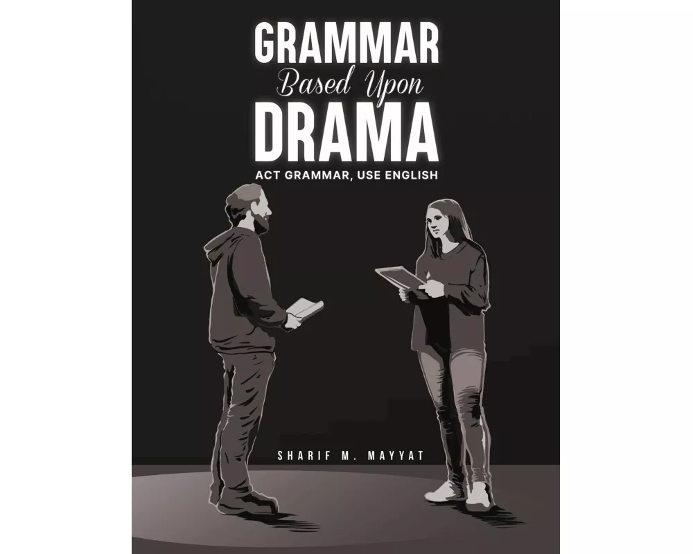 Grammar Based Upon Drama