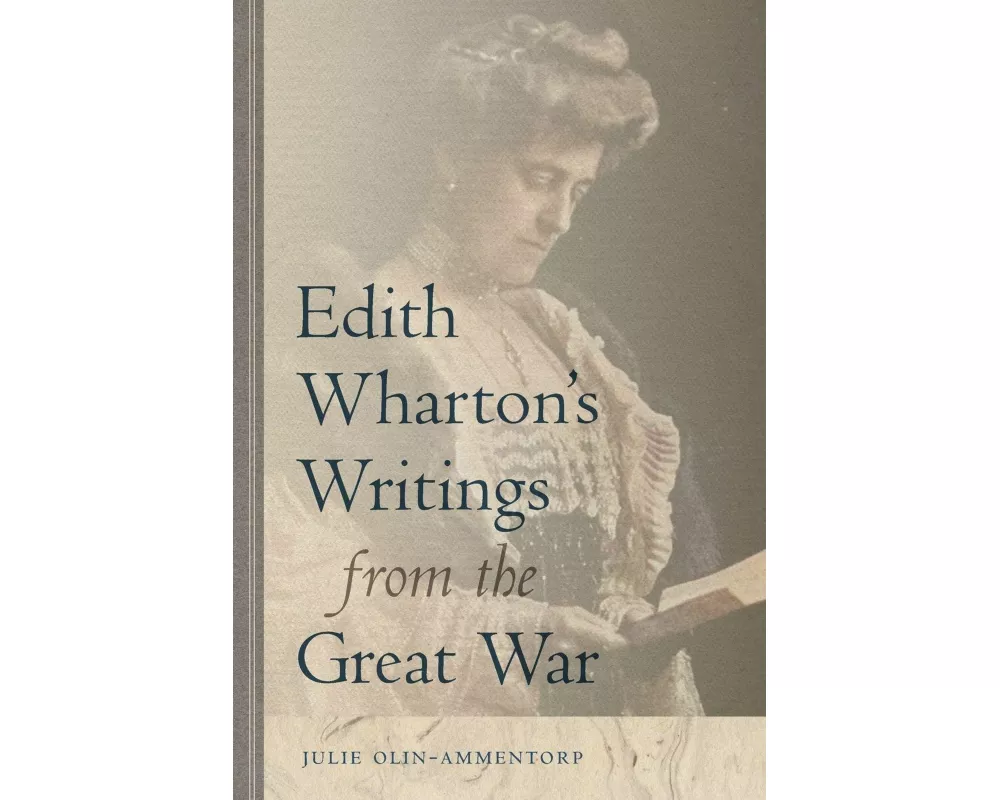 Edith Wharton's Writings from the Great War