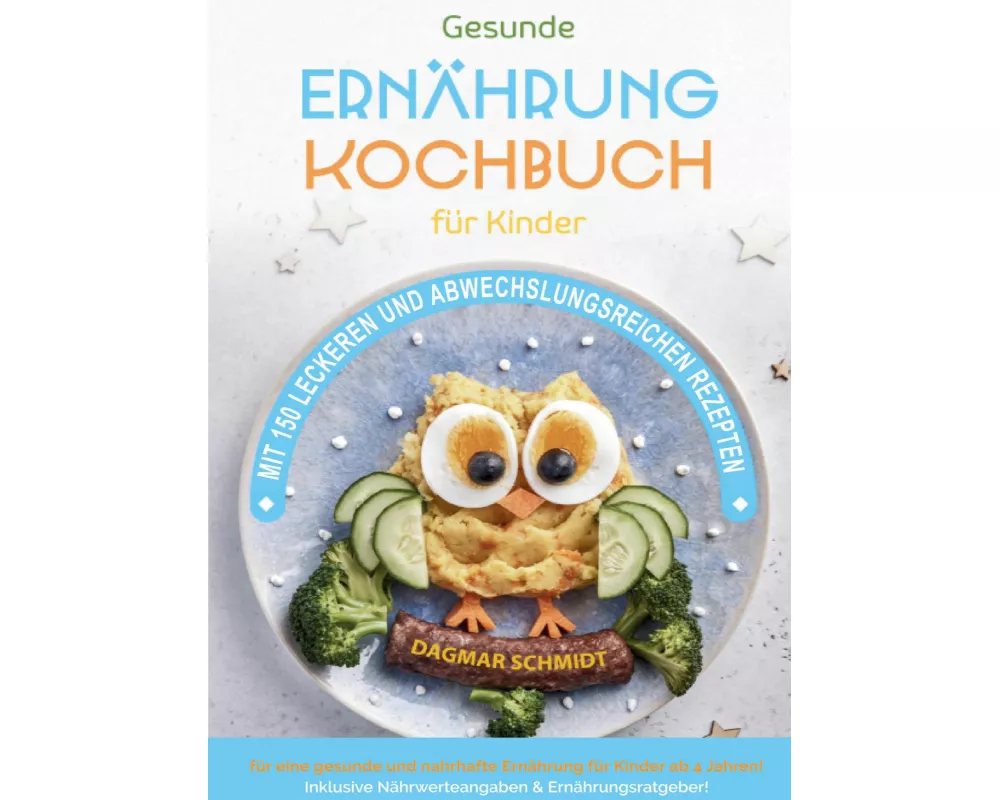 Gesunde Ernährung - Kochbuch für Kinder