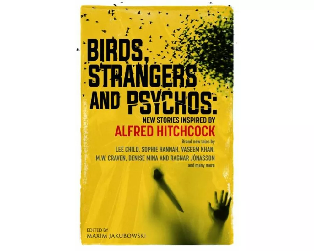 Birds, Strangers and Psychos