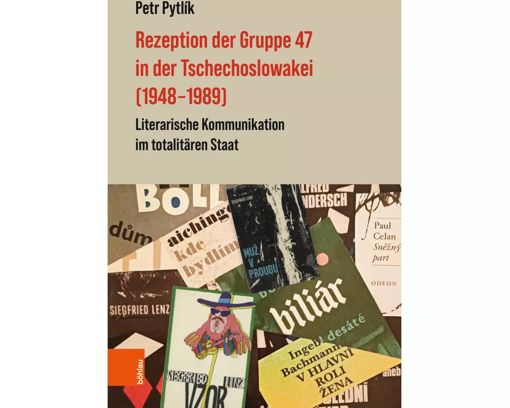 Rezeption der Gruppe 47 in der Tschechoslowakei (1948-1989)