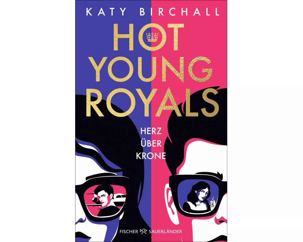 Hot Young Royals – Herz über Krone