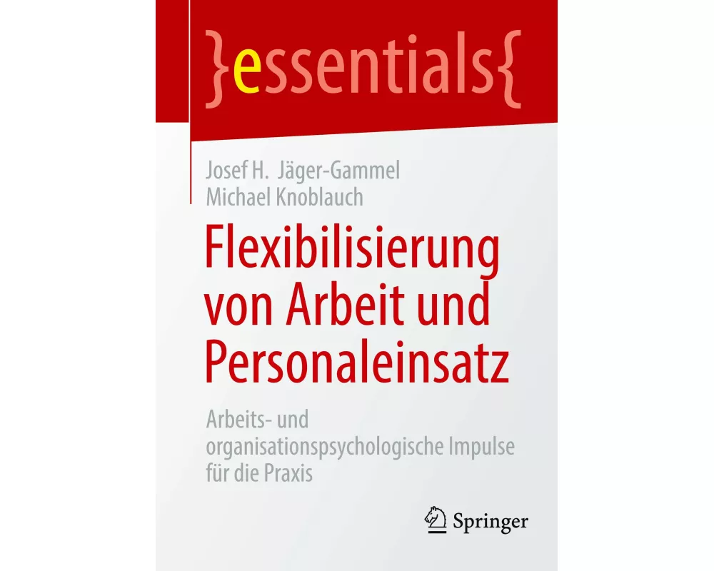 Flexibilisierung von Arbeit und Personaleinsatz