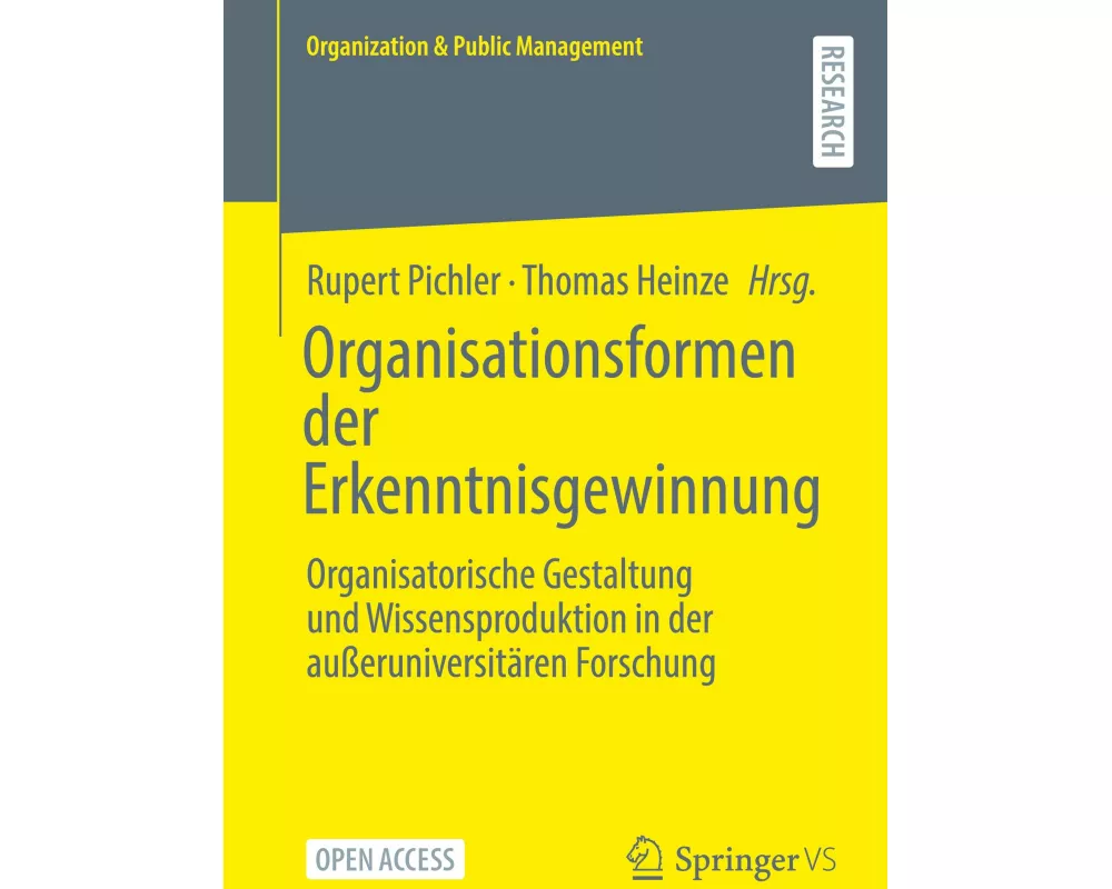 Organisationsformen der Erkenntnisgewinnung