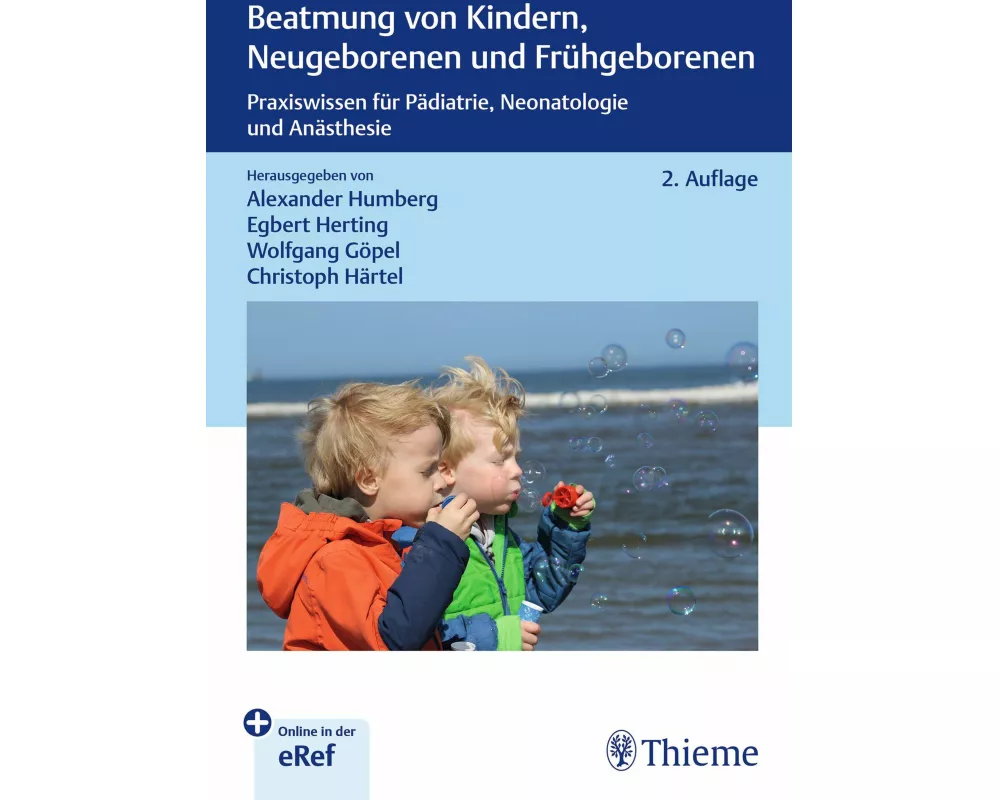 Beatmung von Kindern, Neugeborenen und Frühgeborenen