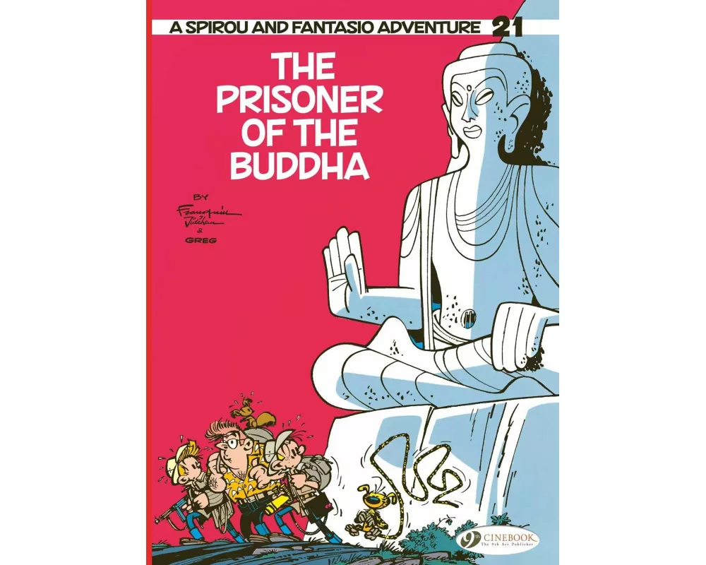 Spirou & Fantasio Vol. 21: The Prisoner of the Buddha