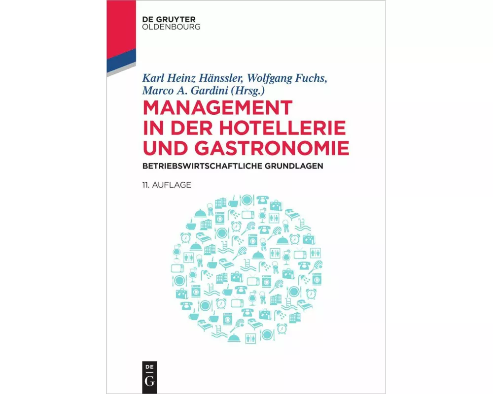 Management in der Hotellerie und Gastronomie