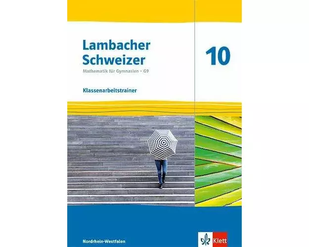 Lambacher Schweizer Mathematik 10 - G9. Ausgabe Nordrhein-Westfalen