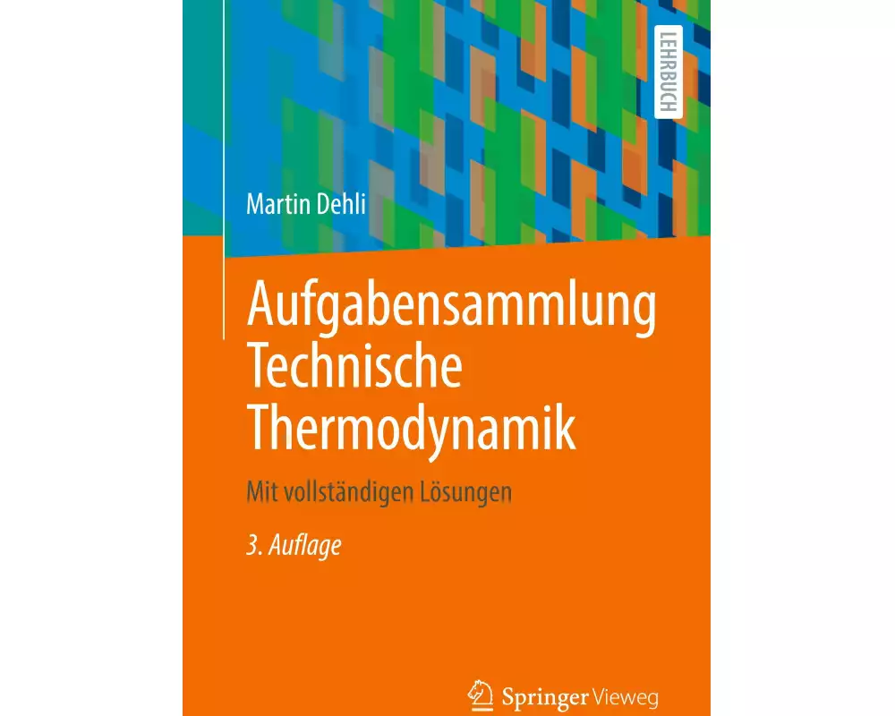 Aufgabensammlung Technische Thermodynamik