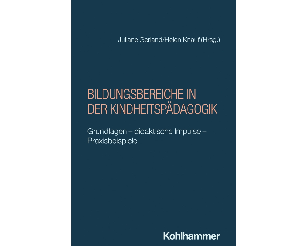Bildungsbereiche in der Kindheitspädagogik