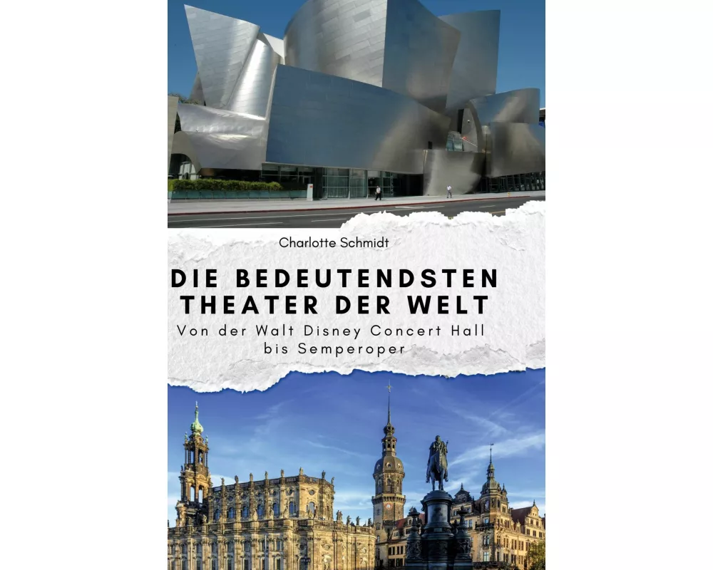 Die bedeutendsten Theater der Welt