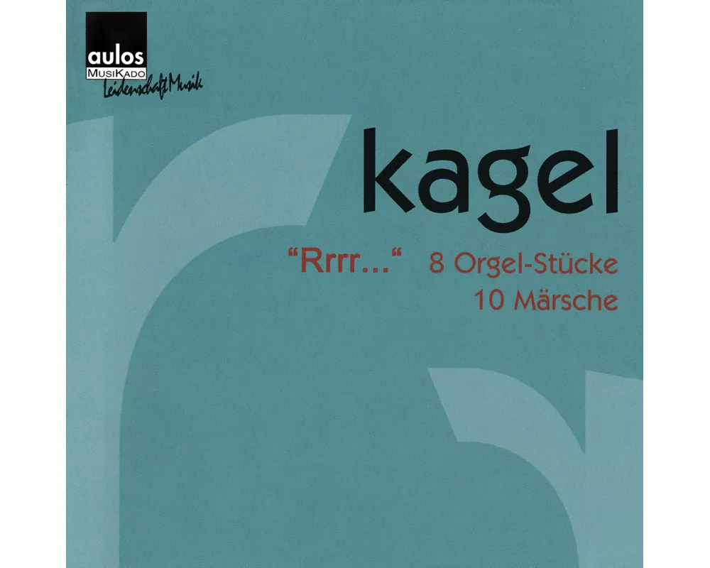 Rrrr..." - 8 Orgel-Stücke,10 Märsche