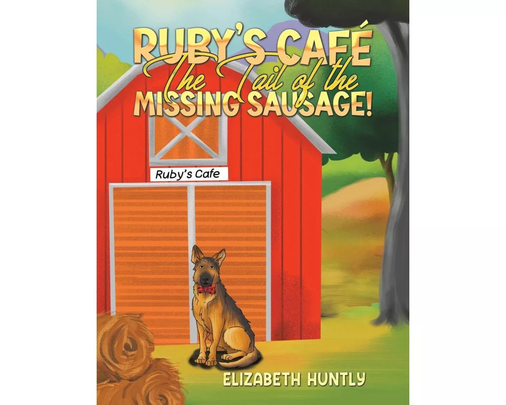 Ruby's Cafe - The Tail of the Missing Sausage!