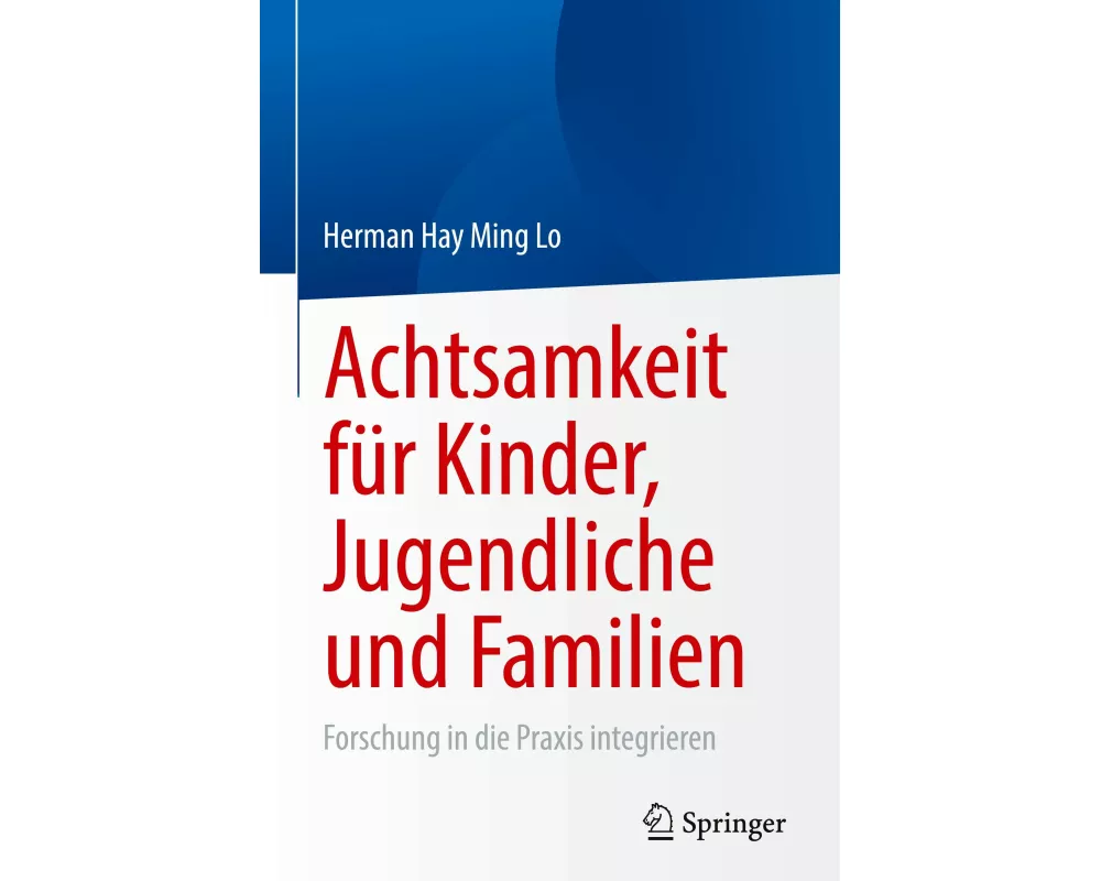Achtsamkeit für Kinder, Jugendliche und Familien