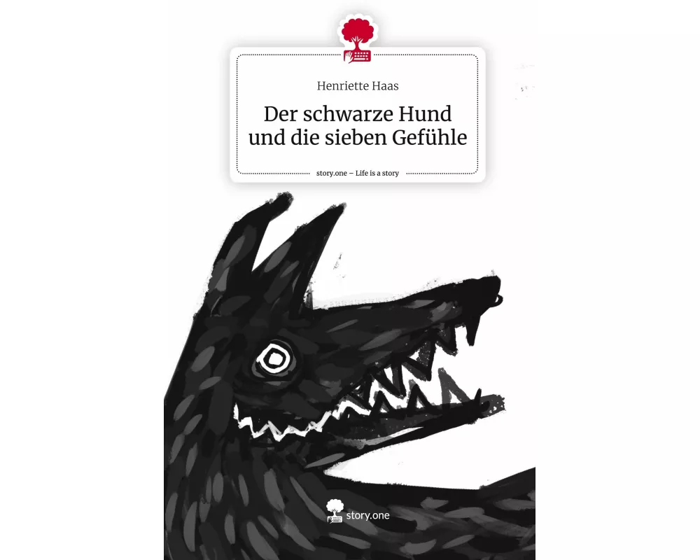 Der schwarze Hund und die sieben Gefühle. Life is a Story - story.one