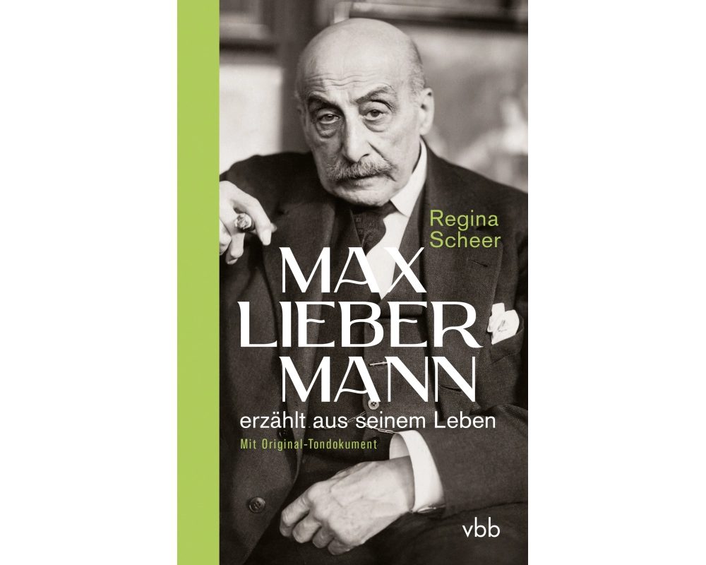 Max Liebermann erzählt aus seinem Leben