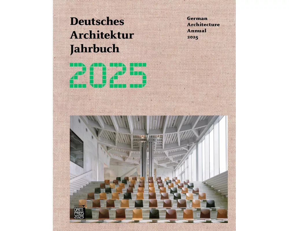 Deutsches Architektur Jahrbuch 2025 / German Architecture Annual 2025