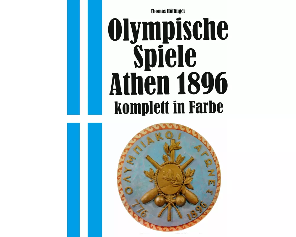 Olympische Spiele 1896 Athen - komplett in Farbe