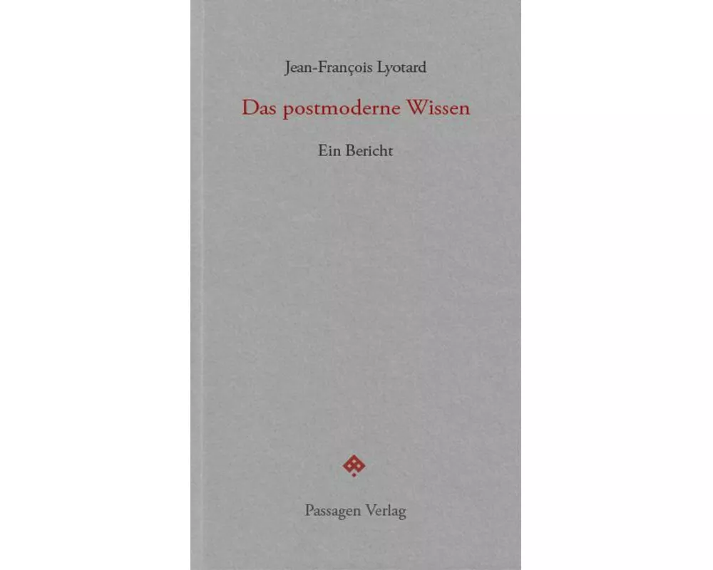 Das postmoderne Wissen