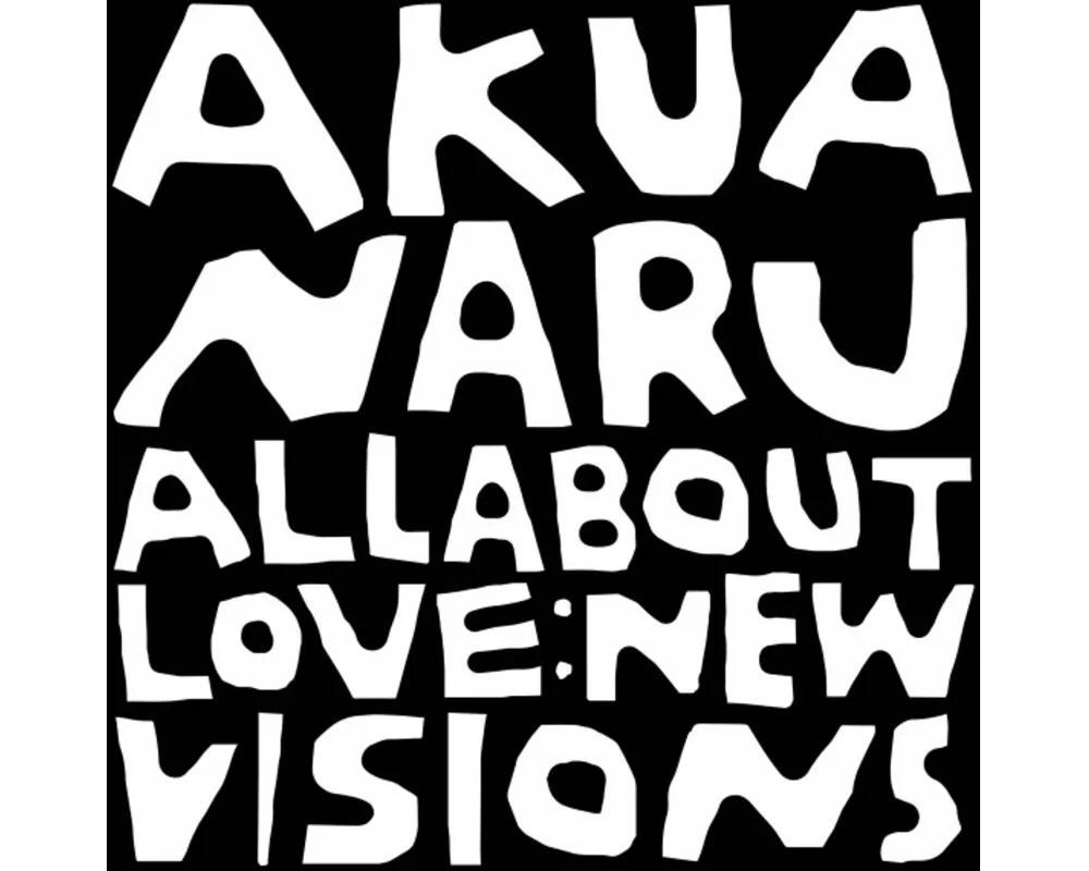All About Love: New Visions