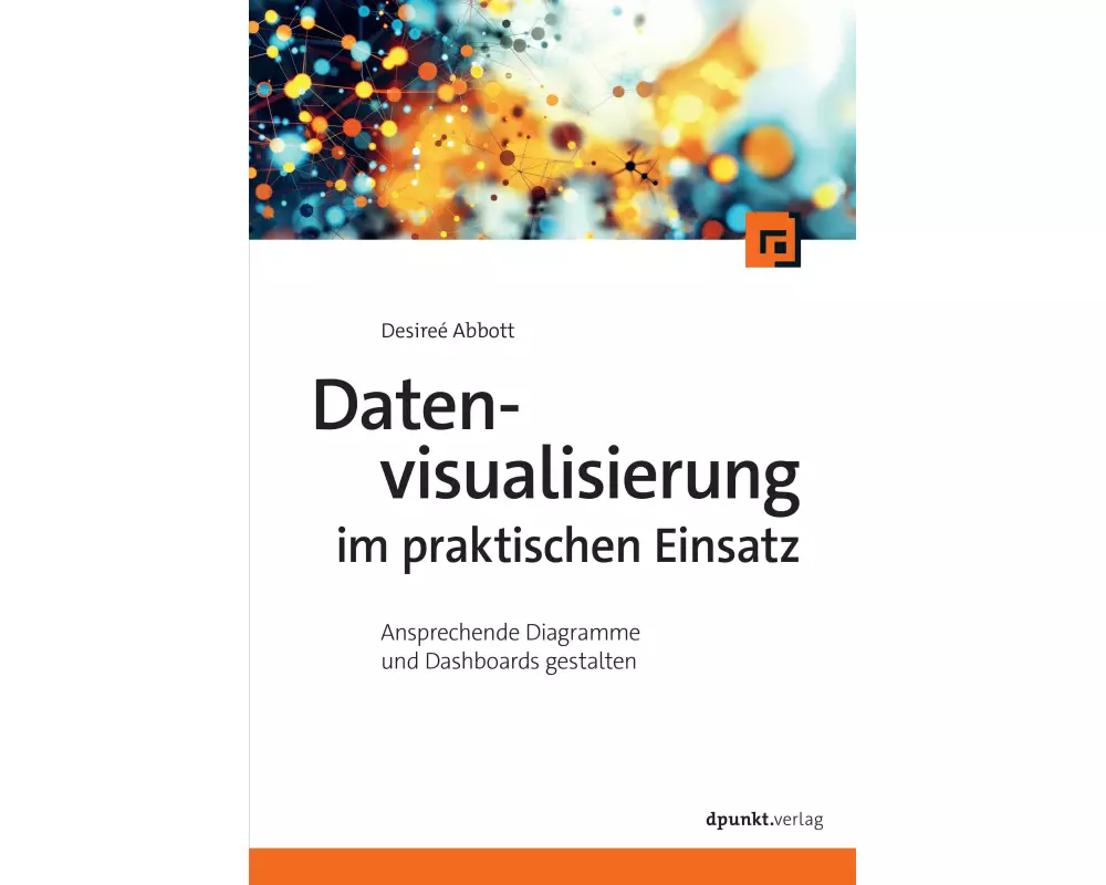 Datenvisualisierung im praktischen Einsatz