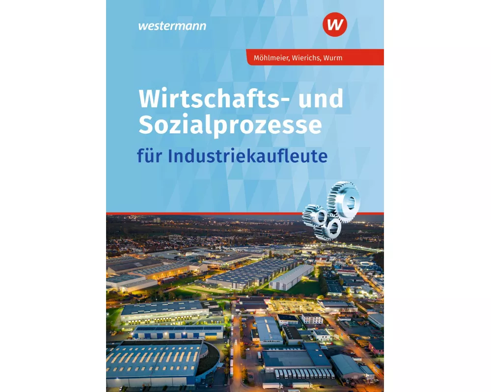 Wirtschafts- und Sozialprozesse für Industriekaufleute