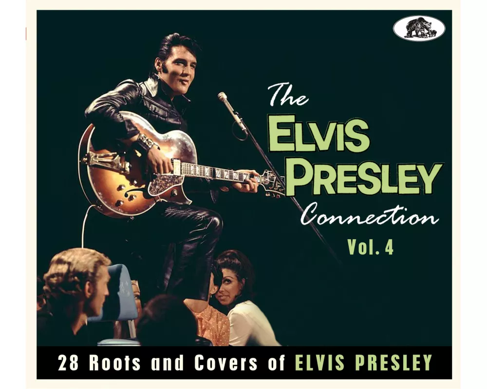 The Elvis Presley Connection, Vol. 4 - 28 Roots and Covers of Elvis Presley