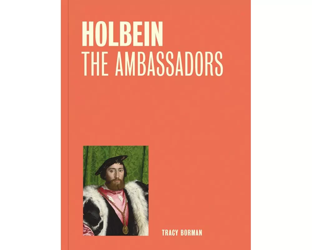 Holbein: The Ambassadors (One Painting, One Story)
