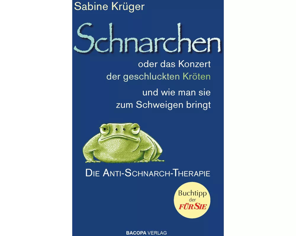 Schnarchen oder das Konzert der geschluckten Kröten